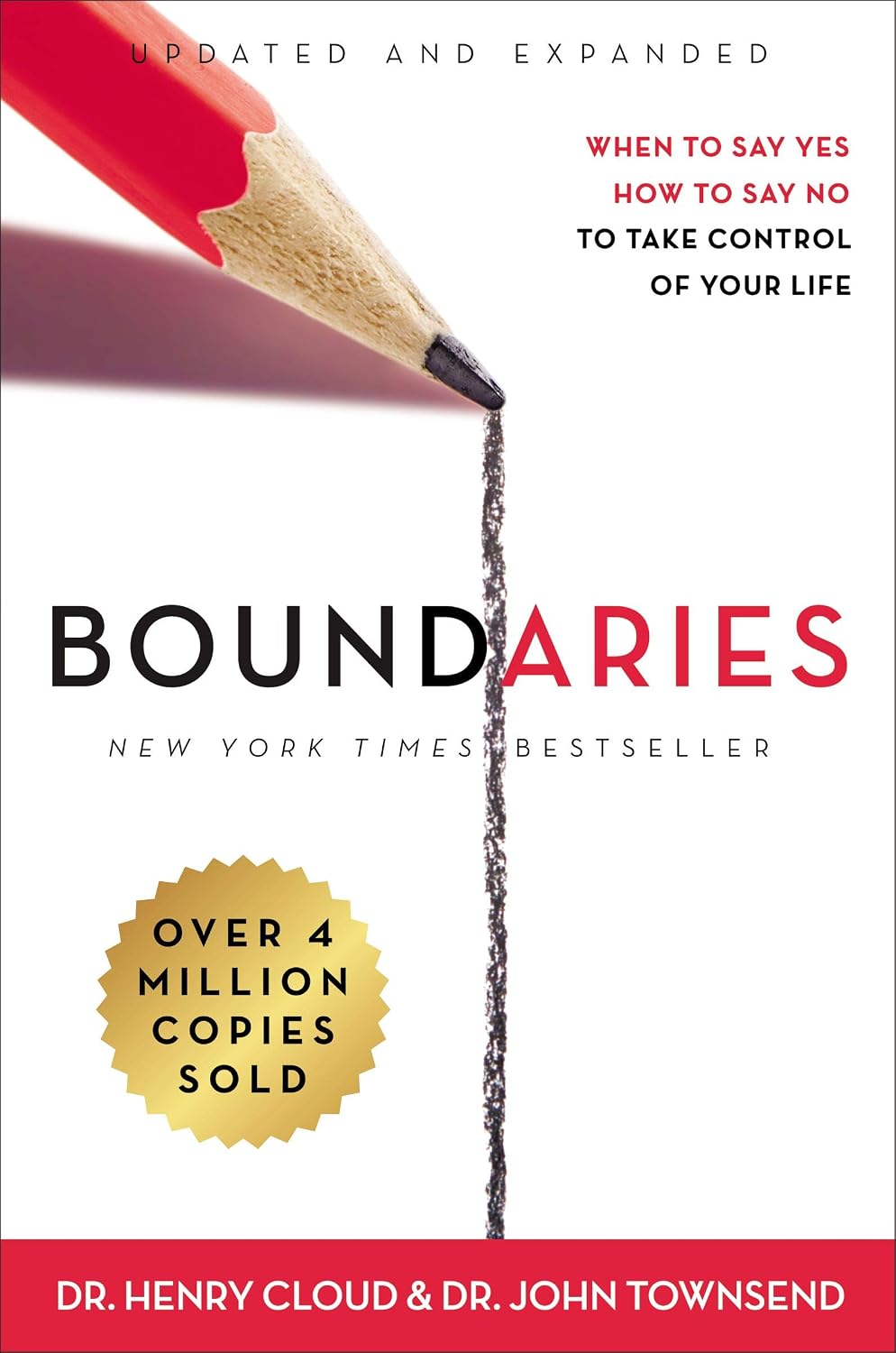 Boundaries: When to Say Yes, How to Say No to Take Control of Your Life cover