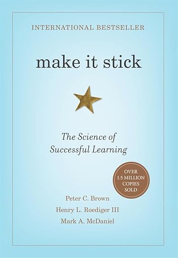 Make It Stick: The Science of Successful Learning cover