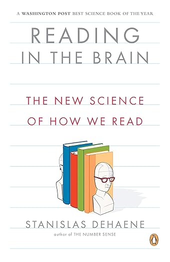 Reading in the Brain: The New Science of How We Read cover