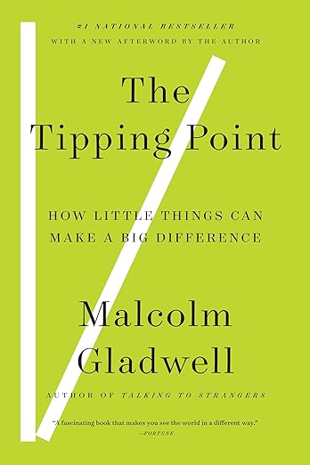 The Tipping Point: How Little Things Can Make a Big Difference cover